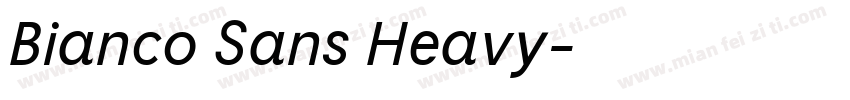 Bianco Sans Heavy字体转换